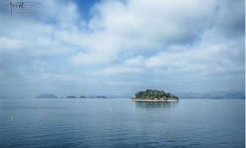 浙江千岛湖天气预报15天查询_浙江千岛湖